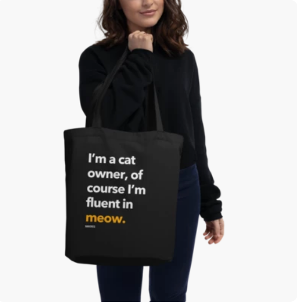 Fluent in Cat Tote Bag
