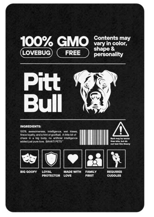 Ingredients of a Pitt Bull