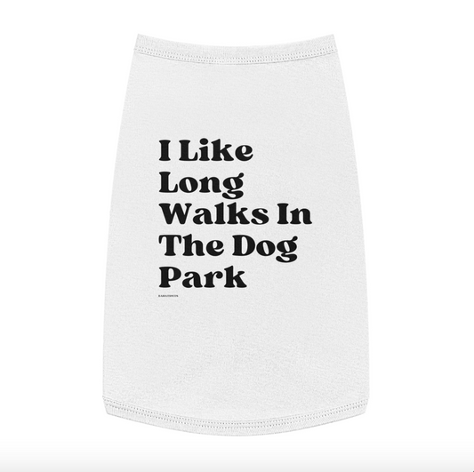 Long Walks In The Dog Park Shirt